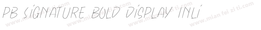 PB Signature Bold Display Inline字体转换